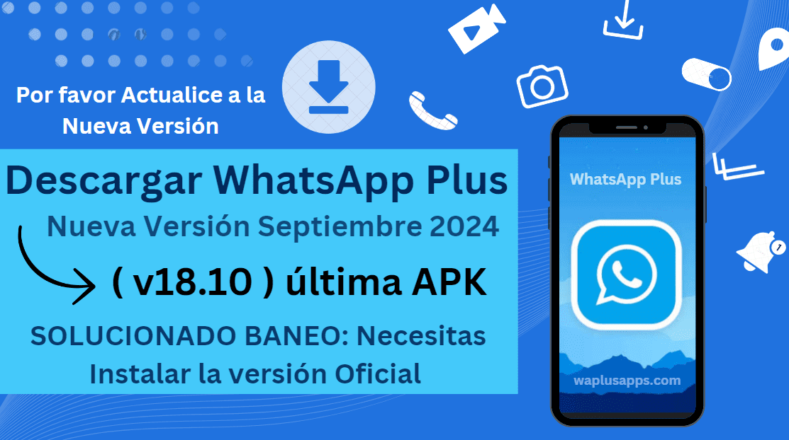 WhatsApp Plus Lanza Una Nueva Versión v18.10 APK Septiembre 2024